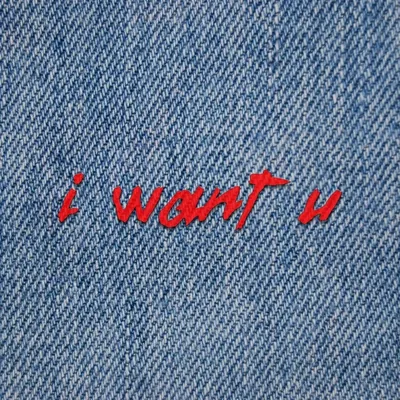 I Want U